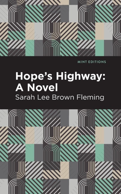 Hopes Highway: A Novel