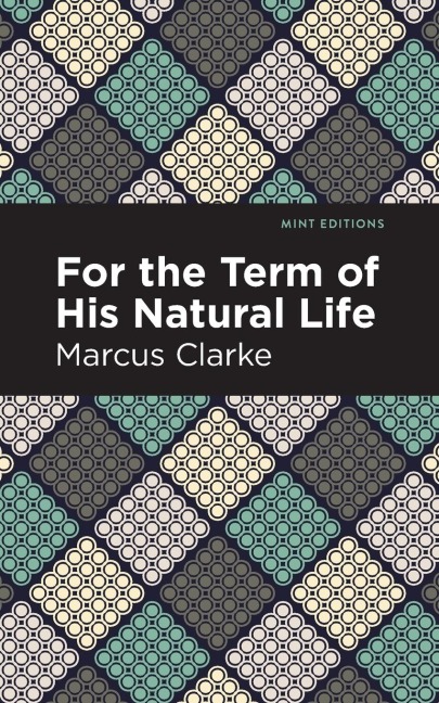 For the Term of His Natural Life
