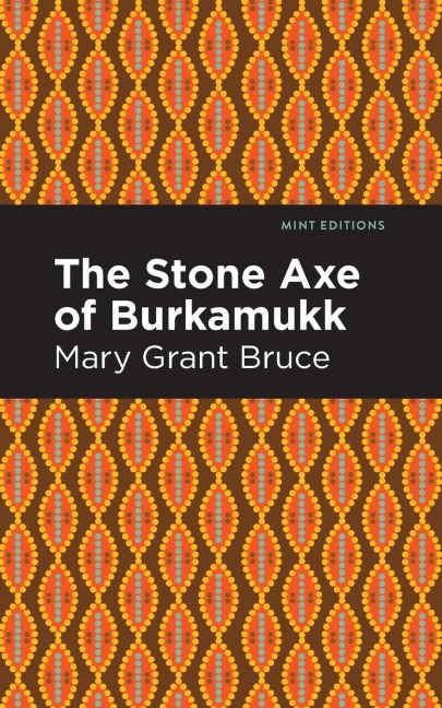 The Stone Axe of Burkamukk
