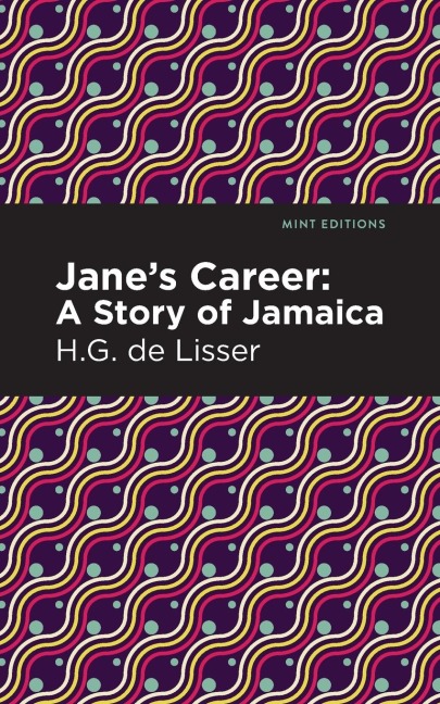 Janes Career: A Story of Jamaica