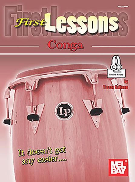 First Lessons Conga: Exercises to Propel Your Drumming Technique Above and Beyond