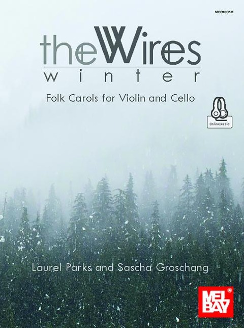 Winter - Folk Carols for Violin and Cello the Wires Duo
