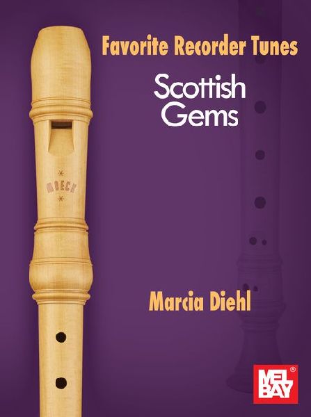Favorite Recorder Tunes - Scottish Gems
