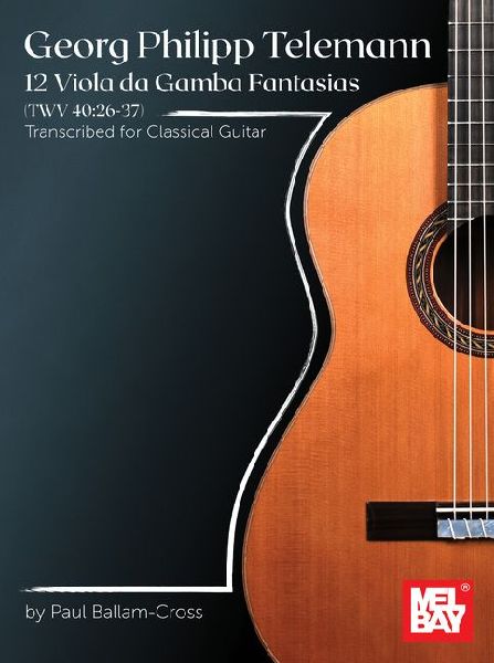Georg Philipp Telemann 12 Viola Da Gamba Fantasias (Twv 40:26-37)