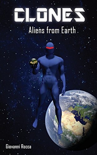 Clones Aliens from Earth