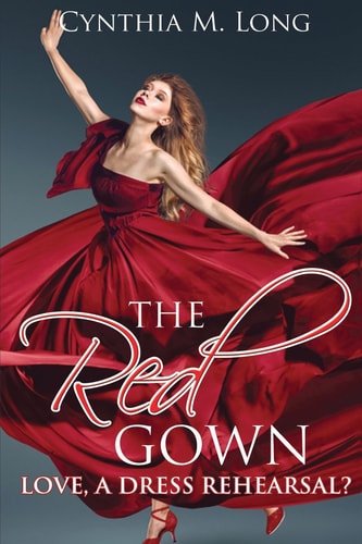 The Red Gown Love, a Dress Rehearsal?