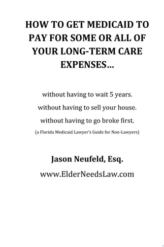 How to get Medicaid to pay for some or ALL of your long-term care expenses: without having to wait 5 years; without having to sell your house; and without having to go broke first.