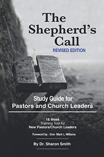 The Shepherd's Call Study Guide Revised Edition of the Shepherd's Call Manual