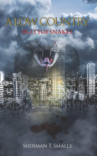 A Low Country #cityofsnakes