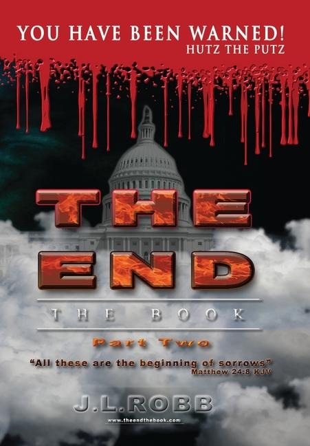 The End: The Book: Part Two: You Have Been Warned!