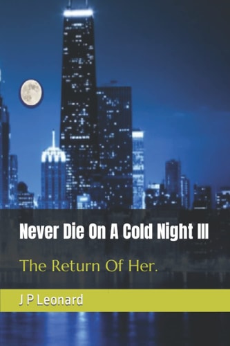 Never Die on a Cold Night III The Return of Her