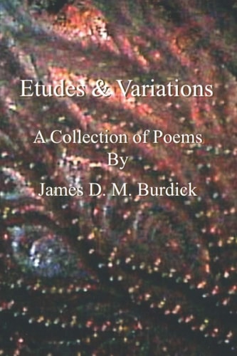 Etudes and Variations A Collection of Poems
