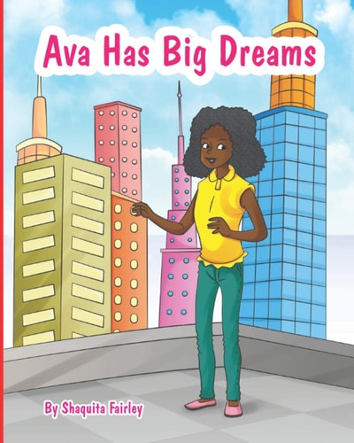 Ava Has BiG Dreams