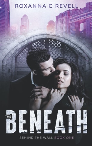 The Beneath Behind The Wall: Book One