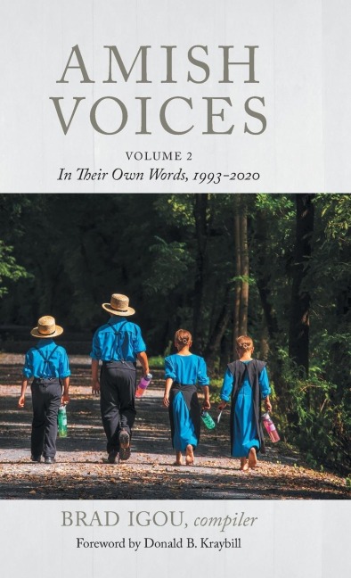 Amish Voices, Volume 2: In Their Own Words 1993-2020