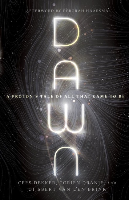 Dawn: A Proton's Tale of All That Came to Be
