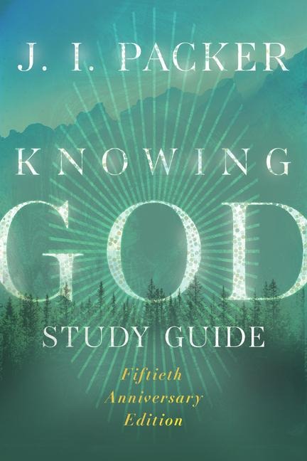 Knowing God Study Guide