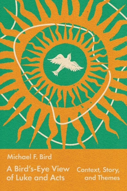 A Birds-Eye View of Luke and Acts: Context, Story, and Themes