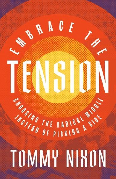 Embrace the Tension: Choosing the Radical Middle Instead of Picking a Side