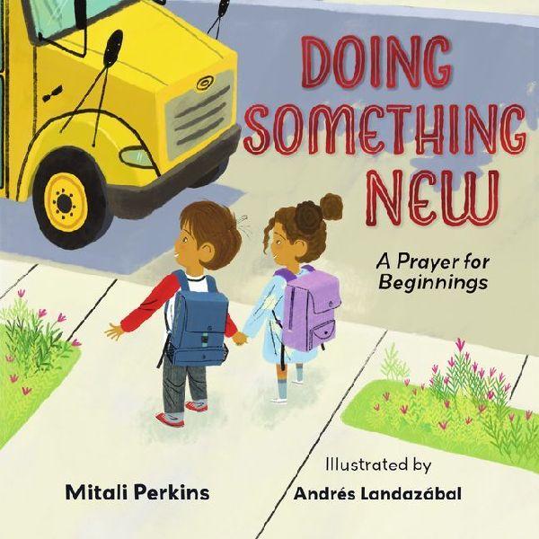 Doing Something New: A Prayer for Beginnings