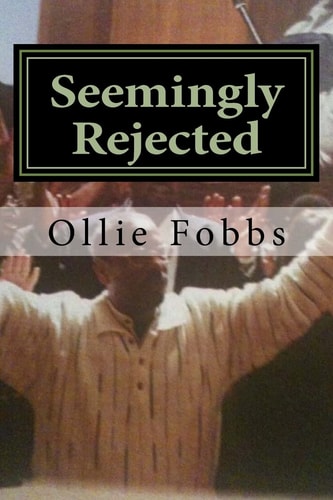 Seemingly Rejected The Reality of the Wilderness Experience