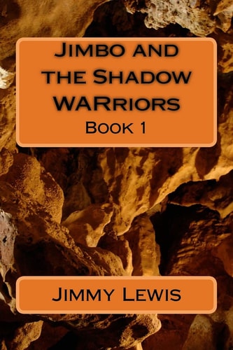 Jimbo and the Shadow WARriors The Shadow War