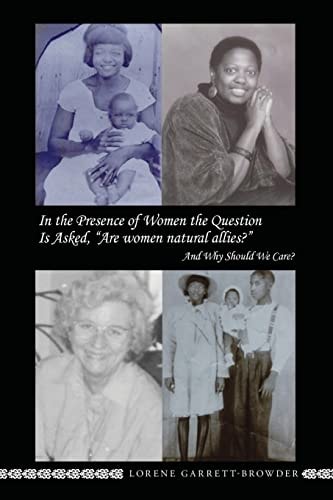 In The Presence of Women the Question Is Asked, "Are Women Natural Allies?" And Why Should We Care?