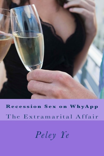 Recession Sex on WhyApp The Extramarital Affair