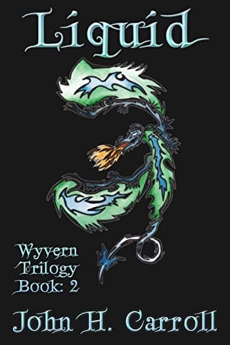 Liquid Wyvern Trilogy