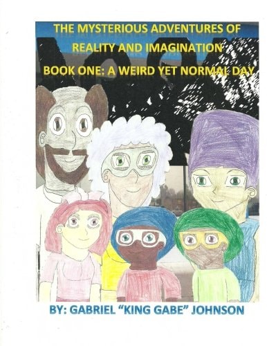 The Mysterious Adventures of Reality and Imagination A Weird Yet Normal Day: A Weird Yet Normal Day