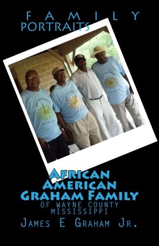 African American Graham Family of Wayne County Mississippi