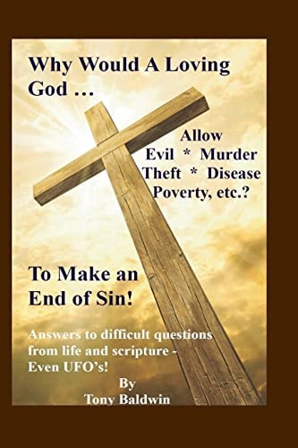 Why Would a Loving God... ?