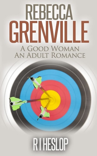 Rebecca Grenville A Good Woman An Adult Romance