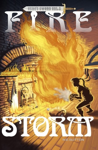 Fire Storm Hero's Sword Vol. 5