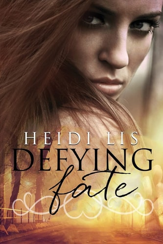 Defying Fate