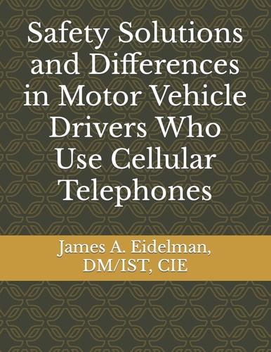 Safety Solutions and Differences in Motor Vehicle Drivers Who Use Cellular Telephones