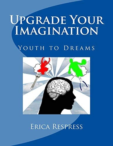 Upgrade Your Imagination Youth to Dreams
