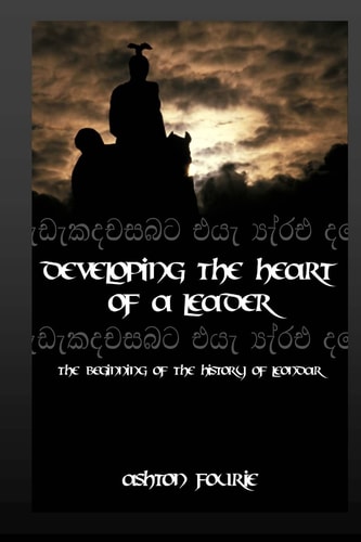 Developing the Heart of a Leader The Beginning of the History of Leondar