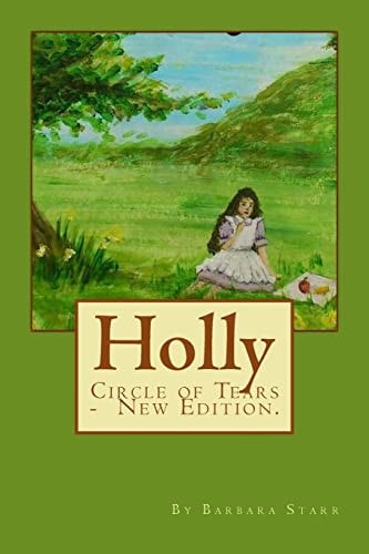 Holly (New Edition) Circle of Tears (Book One)