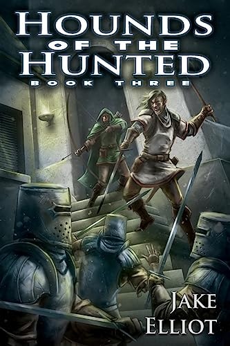 Hounds of the Hunted Book Three