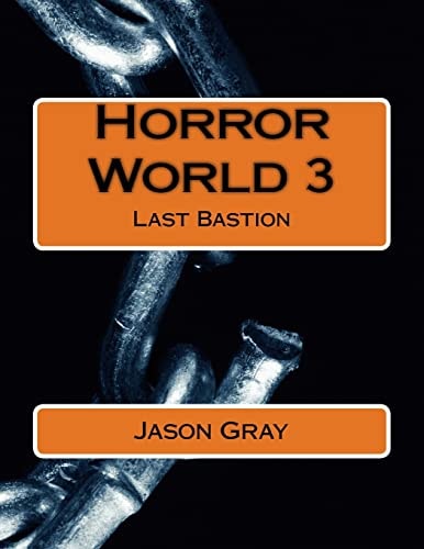 Horror World 3 Last Bastion