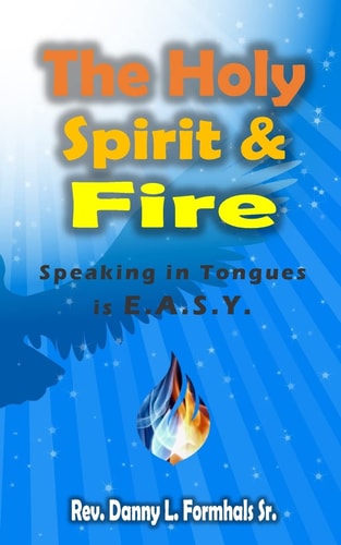 The Holy Spirit and Fire