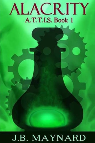 Science Fiction, Robots, Urban Fantasy, YA Alacrity, Attis: Book 1