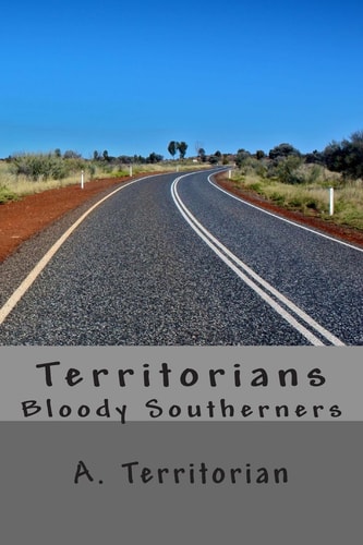 Territorians Bloody Southerners