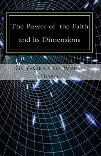 The Power of Faith and Its Dimensions In View of Predestination