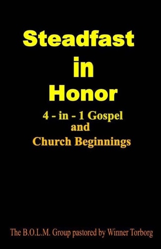 Steadfast In Honor 4-in-1 Gospel and Church Beginning