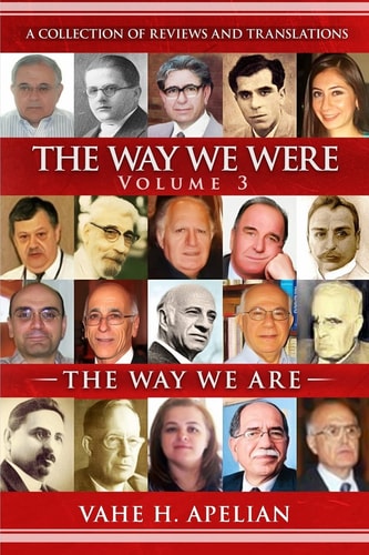 The Way We Were - The Way We Are (Volume 3) A Collection of Reviews and Translations