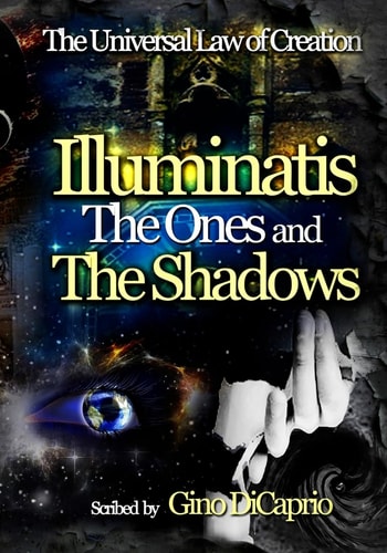 Illuminatis The Ones and The Shadows Book III - Edited Edition