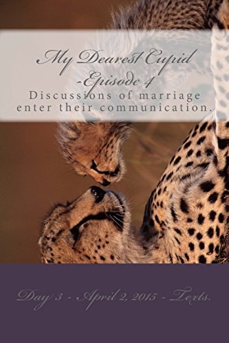 My Dearest Cupid -Episode 4 Discussions of Marriage Enter Their Communication.