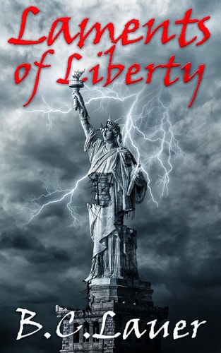 Laments of Liberty